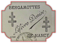 Bergamotte de Nancy : Dépôt de la marque de fabrique Bergamottes de Nancy signé Lefèvre-Denise et daté du 20 juillet 1898.